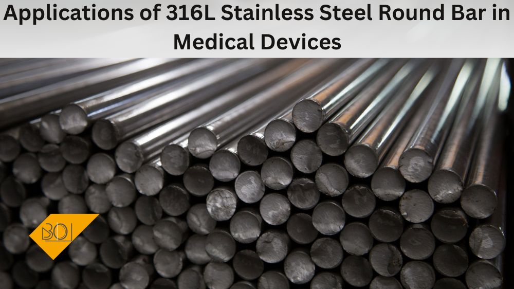Applications of 316L SS Round Bar