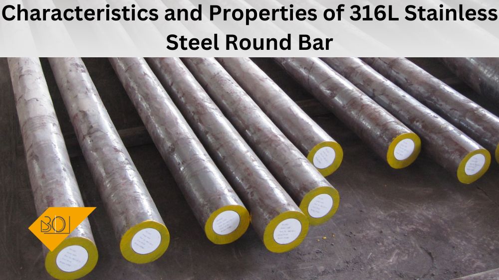 Properties of 316L SS Round Bar