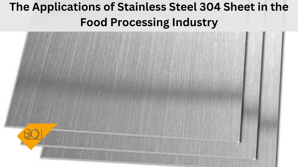 application stainless steel 304 sheet food industry