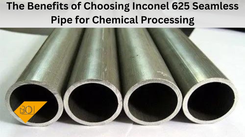 benefits choosing inconel 625 shemless chemical processing
